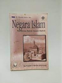 Negara Islam : pemikiran politik Husain Haikal