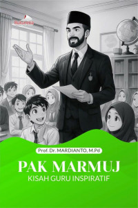 Pak Marmuj: Kisah Guru Inspiratif