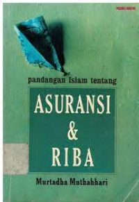 Pandangan Islam tentang asuransi & riba