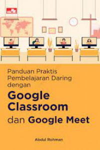 Image of Panduan praktis pembelajaran daring  dengan google classroom dan google meet