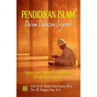 Pendidikan Islam Dalam Lintasan Sejarah