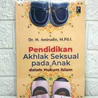 Pendidikan akhlak seksual pada anak dalam hukum Islam