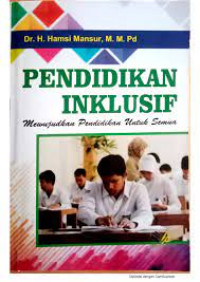 Pendidikan inklusif : mewujudkan pendidikan untuk semua