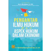 Pengantar ilmu hukum dan aspek hukum dalam ekonomi