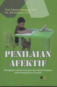 Penilaian afektif : dilengkapi contoh instrumen dan hasil penilaian pada pembelajaran