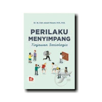 Perilaku menyimpang : tinjauan sosiologis