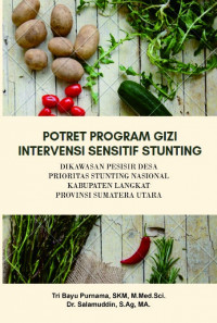 Potret Program Gizi Intervensi Sensitif Stunting Dikawasan : Pesisir Desa Prioritas Stunting Nasional Kabupaten Langkat Provinsi Sumatera Utara