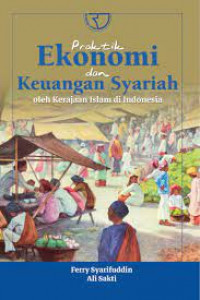 Praktik ekonomi dan keuangan syariah