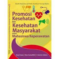 Promosi kesehatan dan kesehatan masyarakat untuk mahasiswa keperawatan