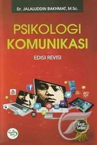 Psikologi Komunikasi : Edisi Revisi