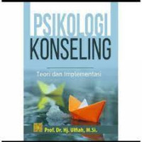 Psikologi konseling : teori dan implementasi