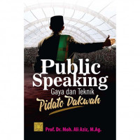 Public Speaking : Gaya dan Teknik Metode Dakwah