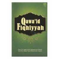 Qawa'id fiqhiyyah = al madkhalu fi al qawa'idi al fiqhiyyah wa asaruha fi al ahkami al syar'iyati