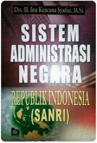 Sistem administrasi negara Republik Indonesia (SANRI)