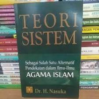 Teori sistem sebagai salah satu alternatif pendekatan dalam ilmu-ilmu agama Islam