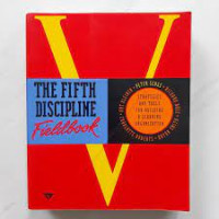 The Fifth discipline fieldbook : strategies and tools for bulding a learning organization