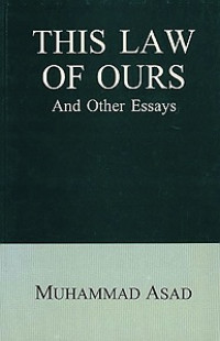 This Law of Ours and Other Essays
