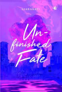 Un-Finished Fate