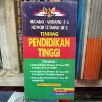 Undang-Undang RI No. 12 tahun 20122 tentang Pendidikan Tinggi