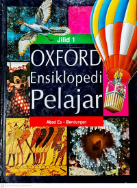 Oxford Esiklopedi Pelajar: Abad Es - Bendungan