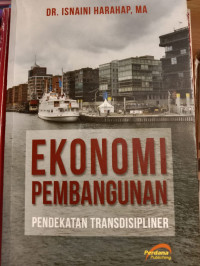 Ekonomi pembangunan pendekatan transdisipliner