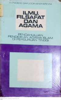 Ilmu Filsafat dan Agama :  Pendahuluan Pendidikan Agama Islam di Perguruan Tinggi