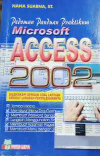 Pedoman Panduan Praktikum Microsoft Access 2002