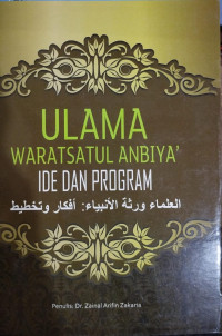 Ulama Waratsatul Anbiya': Ide dan Program