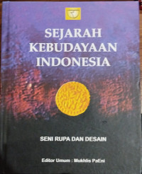 Sejarah Kebudayaan Indonesia:Seni Rupa Dan Desain