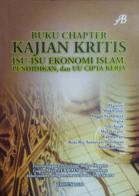 Buku Chapter Kajian Kritis Isu - Isu Ekonomi Islam, Pendidikan, dan UU Cipta Kerja