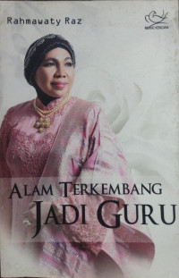 Alam Terkembang Jadi Guru