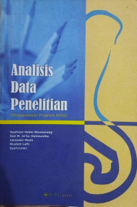 Analisis Data Penelitian: Menggunakan Program SPSS