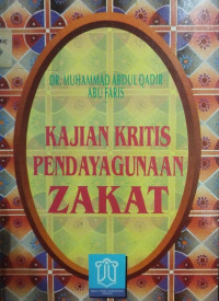 Kajian Kritis Pendayagunaan Zakat