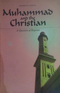 Muhammad and the Christian: A Question of Response
