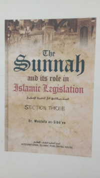 The Sunnah and its role in Islamic Legislation