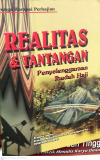 Realitas dan Tantangan: Penyelenggaraan Ibadah Haji