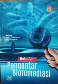 Buku Ajar : Pengantar Bioremediasi