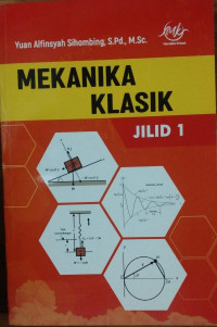 Mekanika Klasik Jilid 1