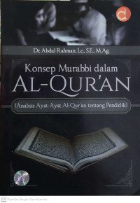 Konsep Murabbi dalam Al - Qur'an : Analisis Ayat - Ayat Al - Qur'an tentang Pendidik