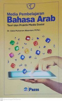 Media Pembelajaran Bahasa Arab : Teori dan Praktik Media Sosial