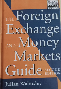 The Foreign Exchange and Money Markets Guide