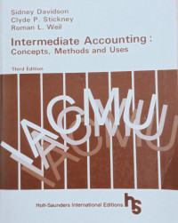 Intermediate Accounting: Concepts, Methods and Uses