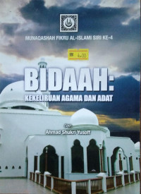 BIdaah : Kekeliruan Agama Dan Padat