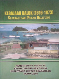 Kerajaan Balok (1616-1873) Sejarah Dari Pulau Belitung