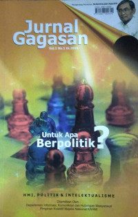 Jurnal Gagasan : Untuk Apa Berpolitik?