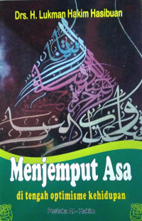 Menjemput Asa : Di Tengah Optimisme Kehidupan