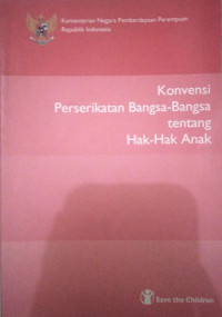 Konvensi Perserikatan Bangsa - Bangsa Tentang Hak - Hak Anak