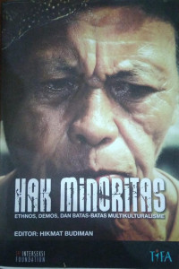 Hak Minoritas  : Ethos, Demos, dan Batas- Batas Multikulturalisme