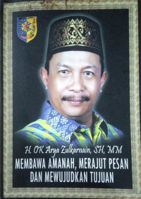 Membawa Amanah, Merajut Pesan Dan Mewujudkan Tujuan