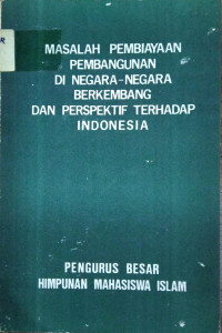 Masalah Pembayaran Pembangunan Di Negara - Negara Berkembang Dan Perspektif Terhadap Indonesia